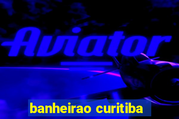 banheirao curitiba